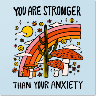Stronger Than Your Anxiety Posters and Art